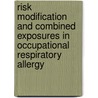 Risk modification and combined exposures in occupational respiratory allergy door L. Portengen