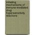 Initiating mechanisms of immune-mediated drug hypersensitivity reactions