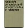 Empiricist semantics and indeterminades of reference by J. Douven