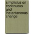 Simplicius on continuous and instantaneous change