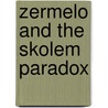 Zermelo and the skolem paradox door D. van Dalen