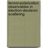 Tensor-polarization observables in electron-deuteron scattering door M. Bouwhuis