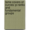 Tame covers of curves: p-ranks and fundamental groups by I.I. Bouw