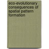 Eco-evolutionary consequences of spatial pattern formation door N.J. Savill