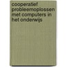 Cooperatief probleemoplossen met computers in het onderwijs door G. Erkens