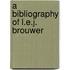 A bibliography of L.E.J. Brouwer