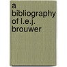 A bibliography of L.E.J. Brouwer by D. van Dalen
