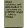 Insulin resistance and lipids studies on mechanism and treatment in type 2 diabetes mellitus door R. Bianchi