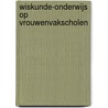 Wiskunde-onderwijs op vrouwenvakscholen by R. Geraets