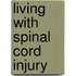 Living with spinal cord injury