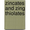 Zincates and zing thiolates door E. Rijnberg