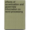 Effects of accentuation and given/new information on word processing door W.A. van Donselaar