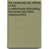 The cardiovascular effects of the Y-melanocyte-stimulating hormones and other melanocortins by P. van Bergen