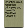 Induction rules, reflection principles and provably recursive functions by L.D. Beklemishev