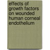 Effects of growth factors on wounded human corneal endothelium door V.P.T. Hoppenreijs