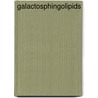 Galactosphingolipids door P. van der Bijl