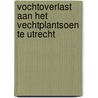 Vochtoverlast aan het Vechtplantsoen te Utrecht by B. Doeksen