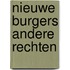Nieuwe burgers andere rechten
