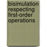Bisimulation respecting first-order operations by M.J. Hollenberg