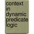 Context in dynamic predicate logic