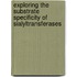 Exploring the substrate specificity of sialyltransferases