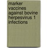 Marker vaccines against bovine herpesvirus 1 infections door M.J. Kaashoek
