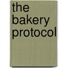 The bakery protocol door D. Griffioen