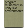 Program refinement in UNITY-like environments door R.T. Udink