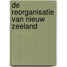 De reorganisatie van Nieuw Zeeland door J.G. Vos