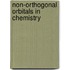 Non-orthogonal orbitals in chemistry