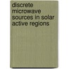 Discrete microwave sources in solar active regions door K.F. Tapping