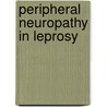 Peripheral neuropathy in leprosy door Brakel
