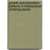 Growth and allocation patterns in herbaceous climbing plants by K.C. den Dubbelden
