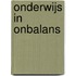 Onderwijs in onbalans