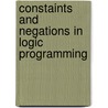 Constaints and negations in logic programming by C.M. Jonker