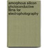 Amorphous silicon photoconductive films for electrophotography
