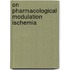 On pharmacological modulation ischemia