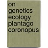 On genetics ecology plantago coronopus by Koelewyn
