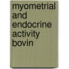 Myometrial and endocrine activity bovin door Janszen
