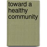 Toward a healthy community by Spyker