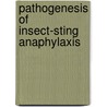 Pathogenesis of insect-sting anaphylaxis door P.W.G. van der Linden