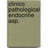 Clinico pathological endocrine asp. by Verschueren