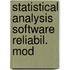 Statistical analysis software reliabil. mod