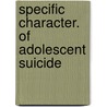 Specific character. of adolescent suicide door Wilde