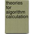 Theories for algorithm calculation