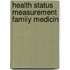 Health status measurement family medicin