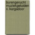Burengerucht muziekgeluiden v. kargadoor
