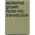 Epidermal growth factor-ind. transduction