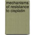 Mechanisms of resistance to cisplatin