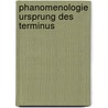 Phanomenologie ursprung des terminus door Bokhove